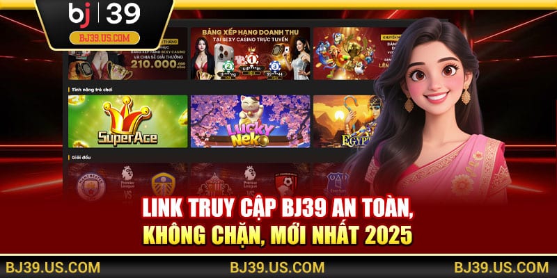 Link truy cập BJ39